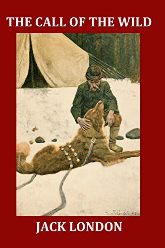 Stock image for The Call of the Wild (Large Print Illustrated Edition): Complete and Unabridged 1903 Illustrated Edition for sale by Book Deals