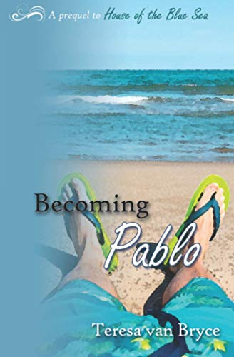 Imagen de archivo de Becoming Pablo (Blue Sea Series) a la venta por Lucky's Textbooks