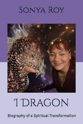 Stock image for I Dragon: Biography of a Spiritual Transformation (Redu Wellness Center) for sale by Lucky's Textbooks