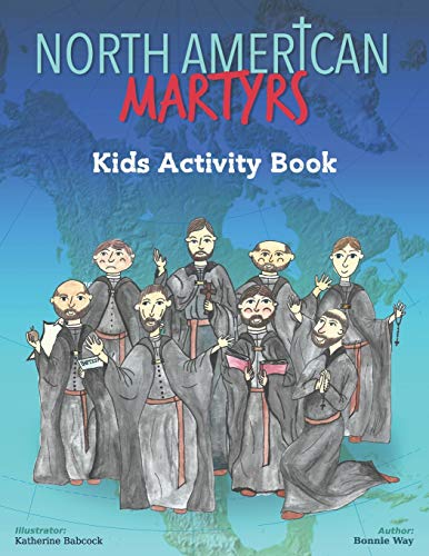 Stock image for North American Martyrs Kids Activity Book (Saints 4 Kids) for sale by Irish Booksellers