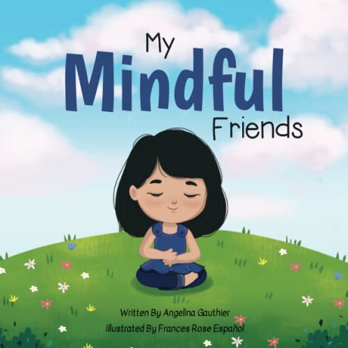 Stock image for My Mindful Friends for sale by Lucky's Textbooks