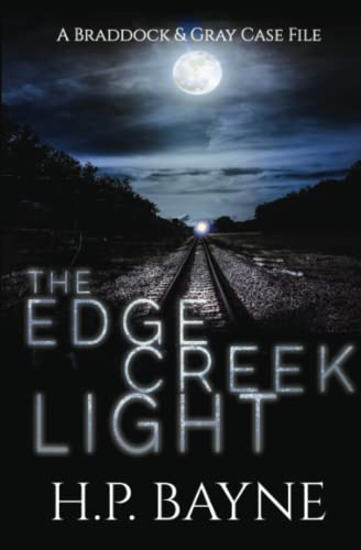 Beispielbild fr The Edge Creek Light (The Braddock & Gray Case Files) zum Verkauf von WorldofBooks