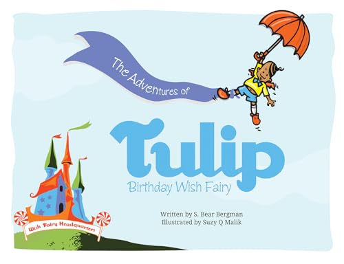 Imagen de archivo de The Adventures of Tulip, Birthday Wish Fairy a la venta por Books Unplugged