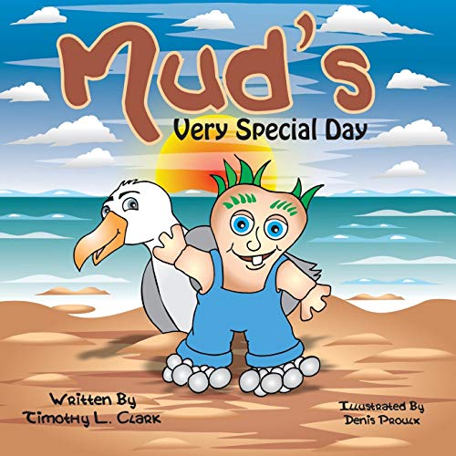 Stock image for Mud's Very Special Day (The Adventures of Mud E. Fundy) for sale by GF Books, Inc.