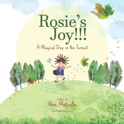 Stock image for Rosie's Joy!!!: A Magical Day in the Forest for sale by GF Books, Inc.