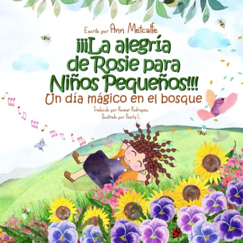 Stock image for La alegra de Rosie para Nios Pequeos!!!: Un da mgico en el bosque (Rosie's Joy) (Spanish Edition) for sale by Books Unplugged