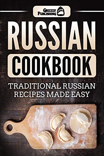 Beispielbild fr Russian Cookbook: Traditional Russian Recipes Made Easy zum Verkauf von Buchpark