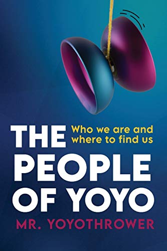 Stock image for The People of Yoyo: Who we are and where to find us for sale by Bookmans