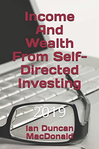 9781999198008: Income And Wealth From Self-Directed Investing