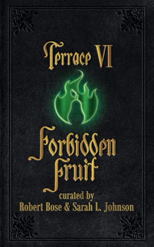 Stock image for Terrace VI: Forbidden Fruit (Purgatorio) for sale by Lucky's Textbooks