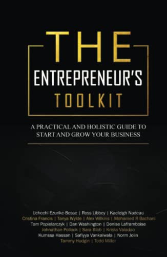 Beispielbild fr The Entrepreneur's Toolkit: A Practical and Holistic Guide to Start and Grow Your Business zum Verkauf von Books Unplugged