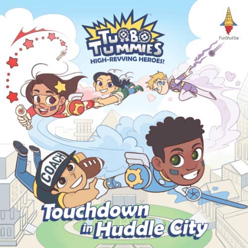 Stock image for Touchdown in Huddle City (Turbo Tummies) for sale by GF Books, Inc.