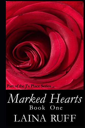 Beispielbild fr Marked Hearts: Book One (J's Place Series) zum Verkauf von ThriftBooks-Dallas