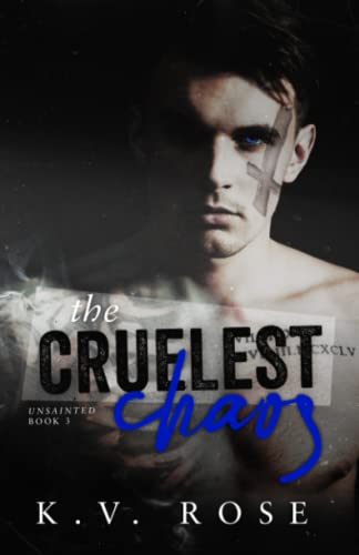 The Cruelest Chaos (Unsainted) by Rose, KV: Fair (2020) | Books Unplugged