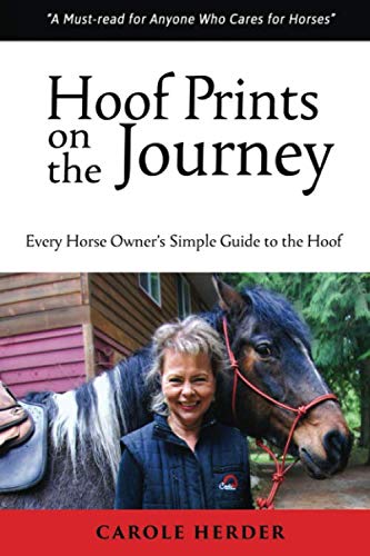 Imagen de archivo de Hoof Prints on the Journey: Every Horse Owner  s Simple Guide to the Hoof a la venta por HPB-Ruby