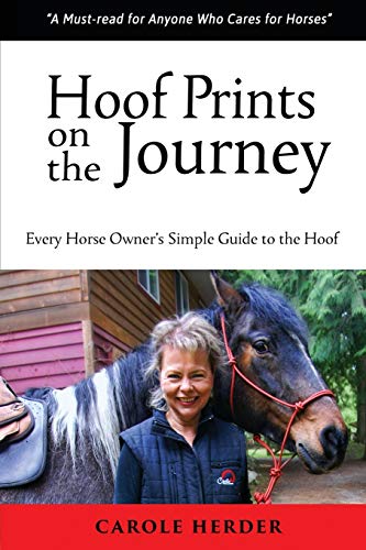 Imagen de archivo de Hoof Prints on the Journey: Every Horse Owner's Simple Guide to the Hoof a la venta por ThriftBooks-Atlanta