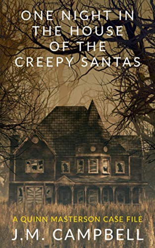 Stock image for One Night in the House of the Creepy Santas (Quinn Masterson Mysteries) for sale by Lucky's Textbooks