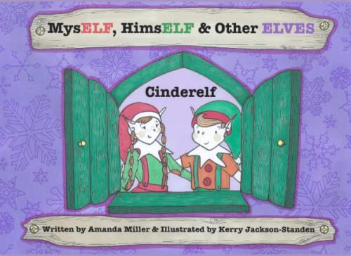 Stock image for Myself, Himself and Other Elves: Cinderelf for sale by GF Books, Inc.