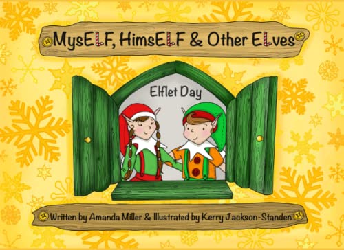 Stock image for Myself, Himself & Other Elves: Elflet day for sale by Book Deals