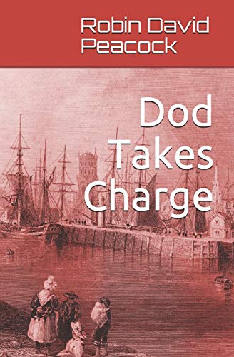 9781999307615: Dod Takes Charge (The Dod Books)
