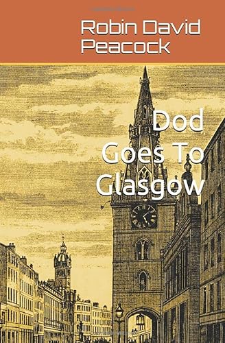 Stock image for Dod Goes to Glasgow (The Dod Books) for sale by GF Books, Inc.