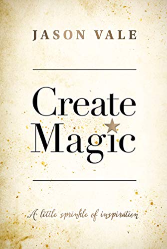 Imagen de archivo de Create Magic: A little sprinkle of inspiration a la venta por SecondSale