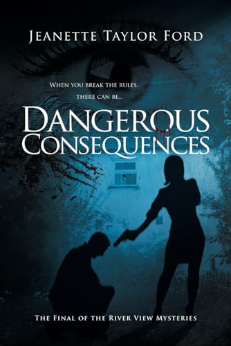 Stock image for Dangerous Consequences (River View Mysteries) for sale by Book Deals