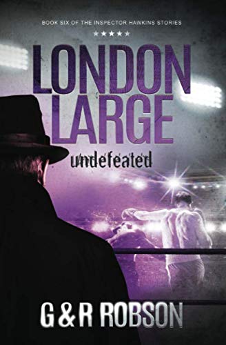 Stock image for London Large - Undefeated: Detective Hawkins Crime Thriller Series (London Large Hard-Boiled Crime Series) for sale by Revaluation Books