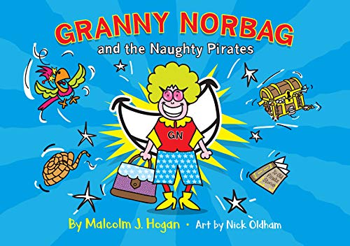 Beispielbild fr Granny Norbag And The Naughty Pirates zum Verkauf von WorldofBooks