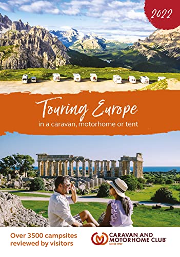 Beispielbild fr Touring Europe 2022: in a caravan, motorhome or tent and over 3500 campsites reviewed zum Verkauf von WorldofBooks