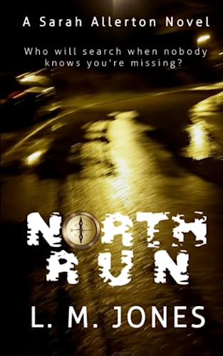 Imagen de archivo de NORTH RUN (The Sarah Allerton Series) a la venta por WorldofBooks