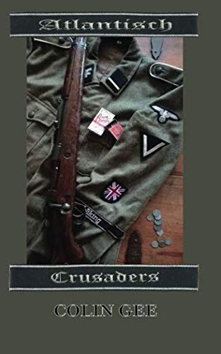 Beispielbild fr Atlantisch : Crusaders: The bloody journey of a volunteer unit on the Russian Front. zum Verkauf von WorldofBooks