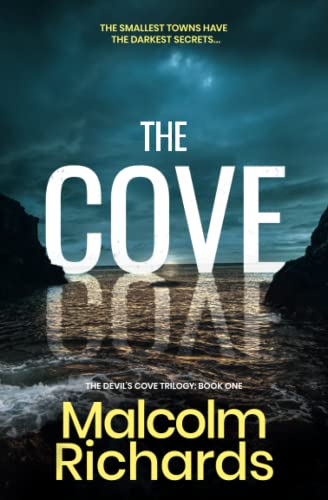 Stock image for The Cove: a shocking thriller you won't be able to put down (The Devil's Cove Trilogy) for sale by SecondSale