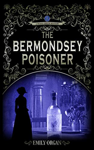Stock image for The Bermondsey Poisoner: 6 (Penny Green Victorian Mystery Series) for sale by WorldofBooks