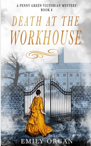 9781999343354: Death at the Workhouse: 8 (Penny Green Victorian Mystery Series)