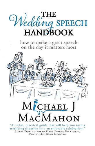 Beispielbild fr The Wedding Speech Handbook: . how to make a great speech on the day it matters most (2) (Telling Experience) zum Verkauf von AwesomeBooks