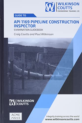 Imagen de archivo de API 1169 Pipeline Construction Inspector Examination Guidebook a la venta por Revaluation Books