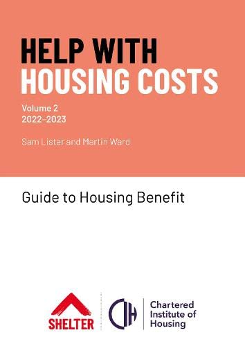 Stock image for Help With Housing Costs. Volume 2 Guide to Housing Benefit for sale by Blackwell's