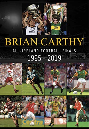 Stock image for All Ireland Football Finals 1995 - 2019 for sale by WorldofBooks