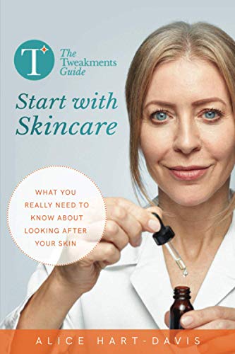 Stock image for The Tweakments Guide: Start with Skincare: What you really need to know about looking after your skin: 2 for sale by WorldofBooks