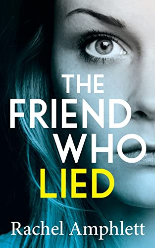 Stock image for The Friend Who Lied for sale by PBShop.store US