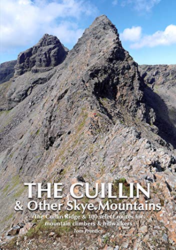Beispielbild fr The Cuillin & Other Skye Mountains: The Cuillin Ridge &100 selected routes for mountain climbers & hillwalkers.: The Cuillin Ridge & 100 select routes for mountain climbers & hillwalkers zum Verkauf von WorldofBooks