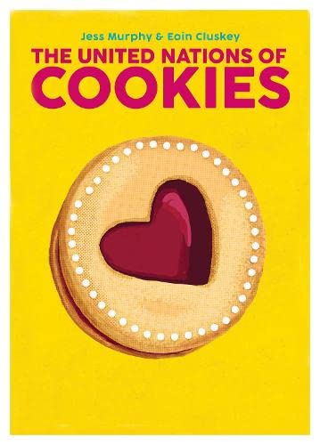 Imagen de archivo de The United Nations Of Cookies a la venta por GreatBookPrices