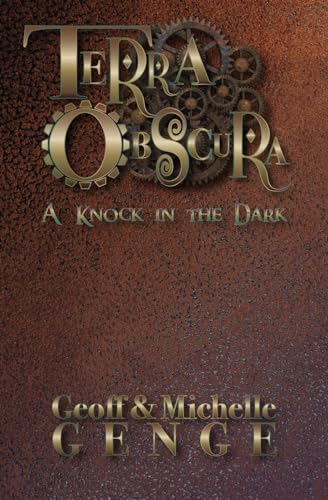 Stock image for Terra Obscura: A Knock in the Dark (The Terra Obscura Chronicles) for sale by HPB-Emerald