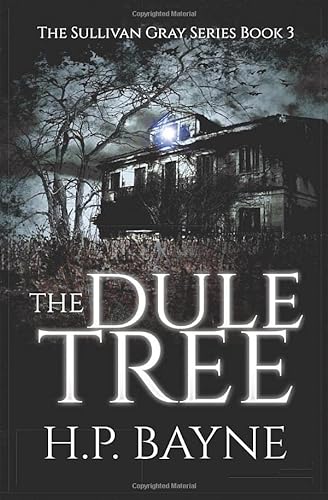 9781999397753: The Dule Tree (Sullivan Gray)