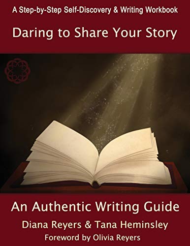 Stock image for Daring to Share Your Story : An Authentic Writing Guide for sale by GreatBookPrices