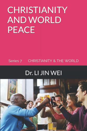 9781999422295: CHRISTIANITY AND WORLD PEACE