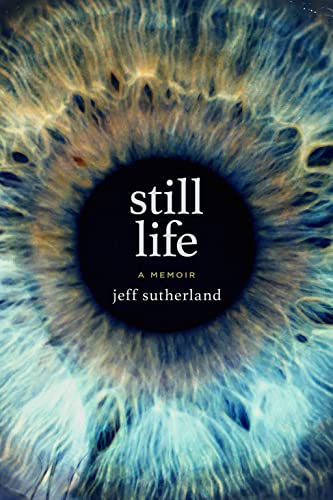 Beispielbild fr Still Life: A Memoir zum Verkauf von WorldofBooks