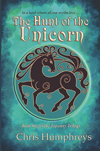 Imagen de archivo de The Hunt of the Unicorn (The Tapestry Trilogy) a la venta por Goodwill Books