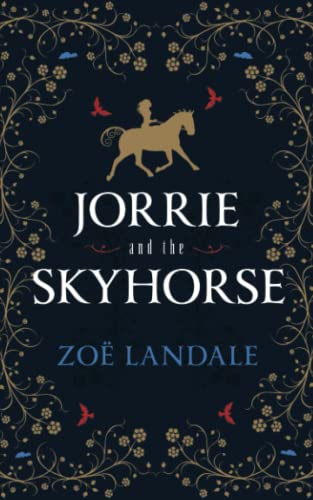 Stock image for Jorrie and the Skyhorse (Five Gates) for sale by Revaluation Books